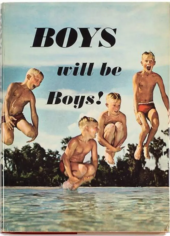 Boys Will Be Boys